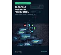 AI Coding Agents in Production: Reliable AI Coding Workflows for Real Software Teams
