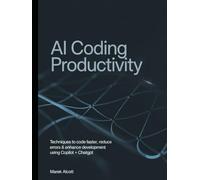 AI Coding Productivity: Techniques to Code Faster, Reduce Errors & Enhance Development Using Copilot + ChatGPT