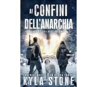 Ai confini dell’anarchia: Un thriller (Edge of Collapse)