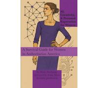 AI, Creativity, & Personal Expression for Women: A Survival Guide for Women in Authoritarian America: 5 (Machine Learning)