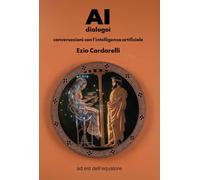 AI dialogoi. Conversazioni con l'intelligenza artificiale (Extras)