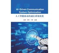 AI-Driven Communication System Optimization