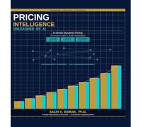 AI-DRIVEN DYNAMIC PRICING A Practical Guide to Profit Optimization (AI Economics Unleashed)