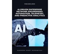 AI-Driven Enterprise Network Engineering: Automation, Telemetry, and Predictive Analytics