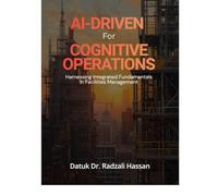 AI- DRIVEN FOR COGNITIVE OPERATIONS: HARNESSING INTERGRATED FUNDEMENTALS IN FACILITIES MANAGEMENT