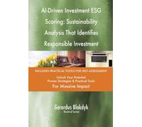 AI-Driven Investment ESG Scoring: Sustainability Analysis That Identifies Responsible Investment Opportunities