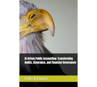 AI-Driven Public Accounting: Transforming Audits, Assurance, and Financial Governance