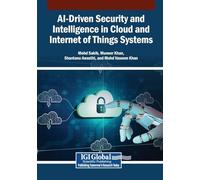 AI-Driven Security and Intelligence in Cloud and Internet of Things Systems