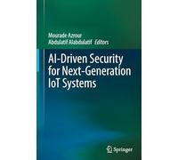 AI-Driven Security for Next-Generation IoT Systems