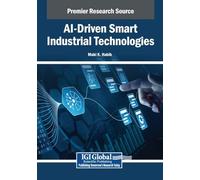 AI-Driven Smart Industrial Technologies