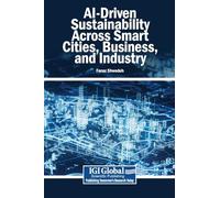 AI-Driven Sustainability Across Smart Cities, Business, and Industry