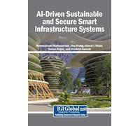 AI-Driven Sustainable and Secure Smart Infrastructure Systems