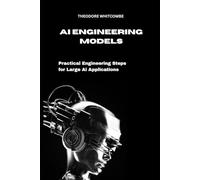 AI Engineering Models: practical engineering steps for large AI Applications