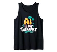 AI es mi terapeuta divertido consejero digital Chatbot broma del estado de ánimo Camiseta sin Mangas
