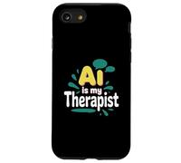 AI es mi terapeuta divertido consejero digital Chatbot broma del estado de ánimo Carcasa para iPhone SE (2020) / 7 / 8