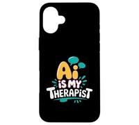 AI es mi terapeuta divertido consejero digital Chatbot broma del estado de ánimo Carcasa para iPhone 16 Plus