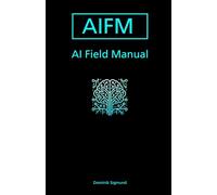 AI Field Manual