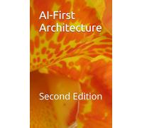 AI-First Architecture: Building Intelligent Systems in the Age of Reasoning & Agency