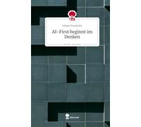 AI-First beginnt im Denken. Life is a Story - story.one