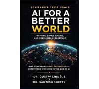 AI for a Better World: Nations, Supply Chains, and Sustainable Leadership