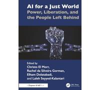 AI for a Just World: Power, Liberation, and the People Left Behind