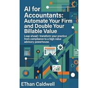 AI for Accountants: The Practical Playbook to Automate Your Firm and Double Your Billable Value