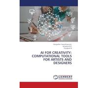 AI for Creativity: Computational Tools for Artists and Designers