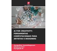 AI for Creativity: Ferramentas Computacionais Para Artistas E Designers