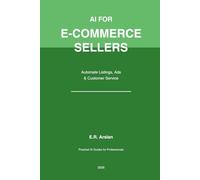 AI for E-Commerce Sellers: Automate Listings, Ads & Customer Service