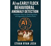 AI for Early Flock Behavioral Anomaly Detection: Computer Vision for Detecting Stress and Aggression in Poultry Flocks (FARM ANIMAL HUB)