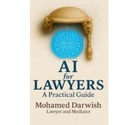Ai for Lawyers: Practical Guide