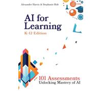 AI for Learning: 101 Assessments Unlocking Mastery of AI