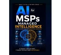 AI for MSPs: Managed Intelligence: 2