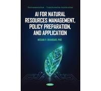 AI for Natural Resources Management, Policy Preparation, and Application (Environmentalism - Transformation Acceleration)