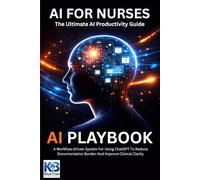 AI For Nurses: A Workflow Driven System For Using ChatGPT To Reduce Documentation Burden And Improve Clinical Clarity