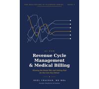 AI for Revenue Cycle Management & Medical Billing: Prior authorisation, denial prediction and autonomous coding, governed (Healthcare AI Playbook Series)