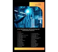AI for Self-Diagnosis, Self-Monitoring, and Personalized Medicine