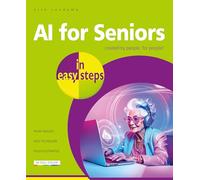 AI for Seniors in easy steps