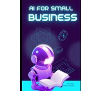 AI for Small Business: Automate Tasks, Save Time & Grow Faster with Smart AI Tools