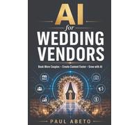 AI for Wedding Vendors: Book More Couples • Create Content Faster • Grow with AI