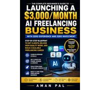 AI Freelancing Blueprint: Earn $3,000/Month with Zero Experience Using ChatGPT, Canva & Free AI Tools (AI & Digital Income Blueprint)