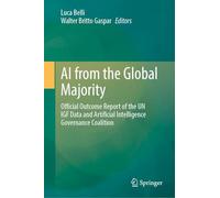 AI from the Global Majority: Official Outcome Report of the UN IGF Data and Artificial Intelligence Governance Coalition