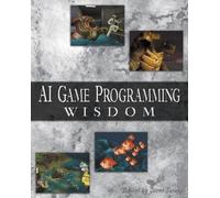 AI game programming wisdom (Game Development Series)