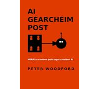 AI GÉARCHÉIM POST: NUAIR a n-imíonn poist agus a éiríonn AI