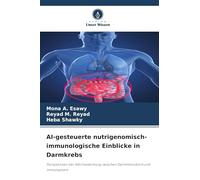 AI-gesteuerte nutrigenomisch-immunologische Einblicke in Darmkrebs: Perspektiven der Wechselwirkung zwischen Darmmikrobiom und Immunsystem