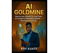 AI GOLDMINE AFRICA: Turn Free AI Tools Into Profit From Your Phone