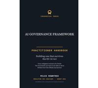 AI Governance Framework: Building One That Survives the EU AI Act, Article by Article