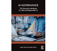 AI Governance: The Executive Handbook for Safe and Responsible AI