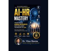AI-HR Mastery: Transforming Human Resources with Intelligent Technology in 2026