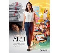 AI & I: The Recharged Classroom and Zoe's Journey to Reach Every Student